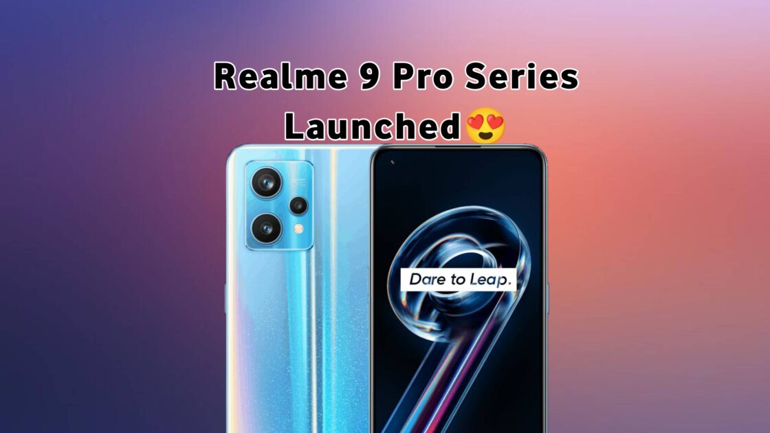 Realme 9 Pro Series